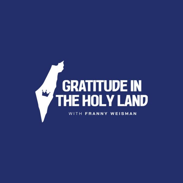 Gratitude in the Holy Land