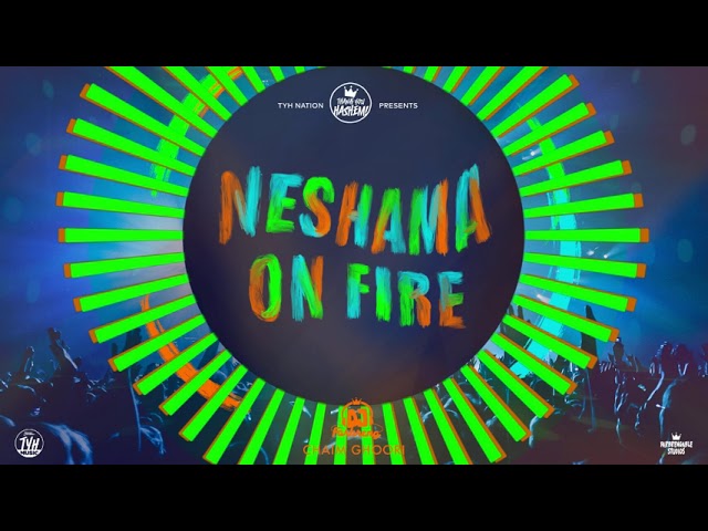 Neshama On Fire