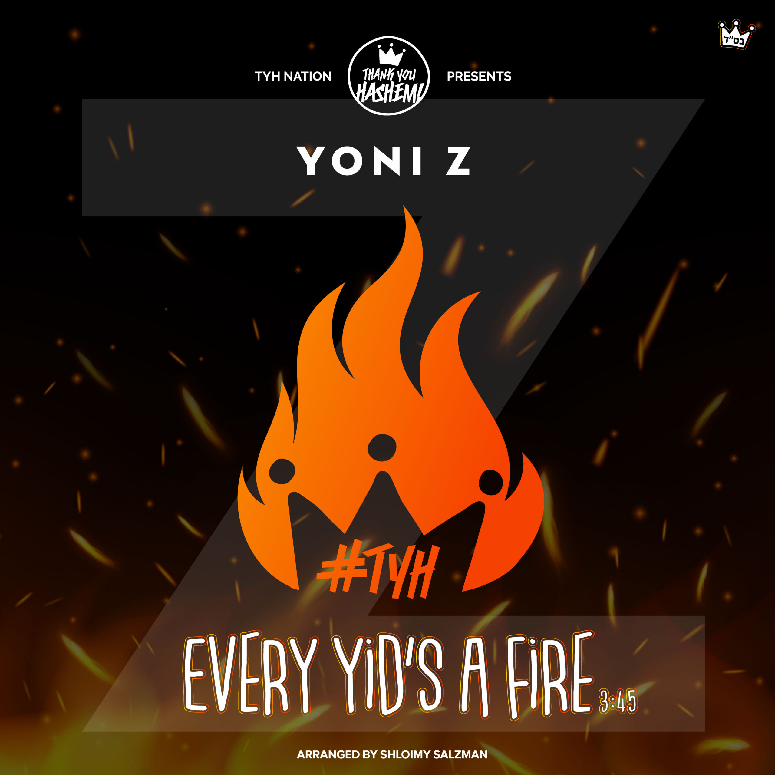 Every Yid’s A Fire
