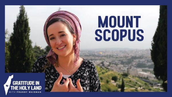 Mount Scopus – הַר הַצּוֹפִים