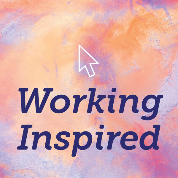 Working Inspired