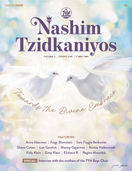 Nashim Tzidkaniyos / Tishrei